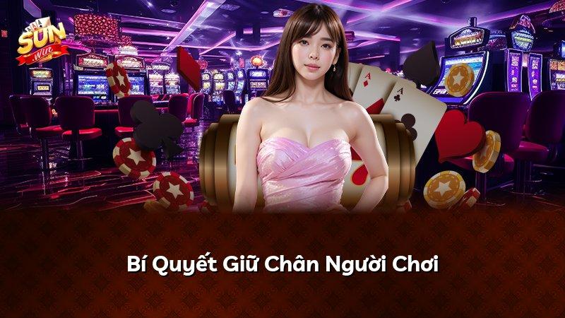 Bí Quyết Giữ Chân Người Chơi