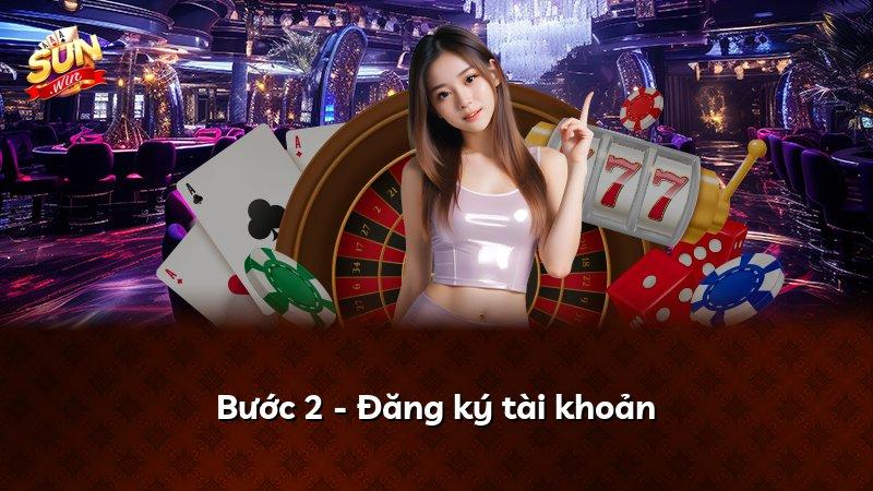 Bước 2 - Đăng ký tài khoản