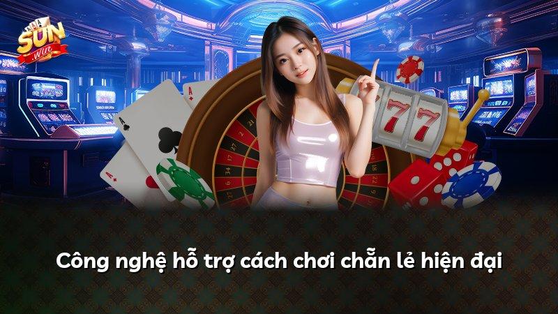 Công nghệ hỗ trợ cách chơi chẵn lẻ hiện đại
