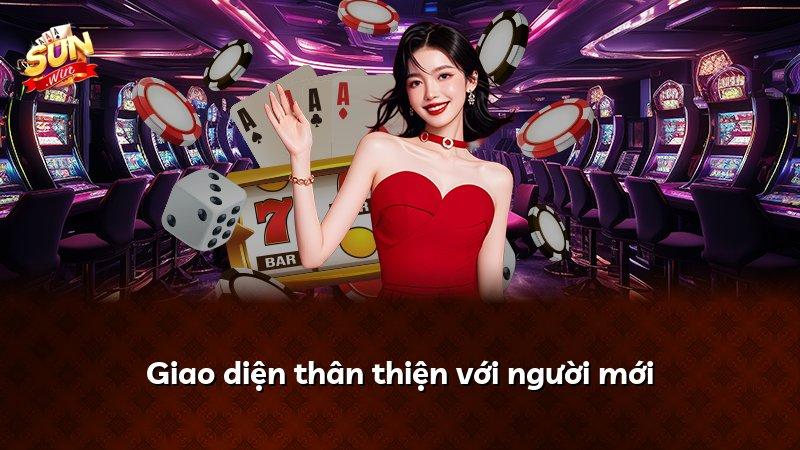 Giao diện thân thiện với người mới